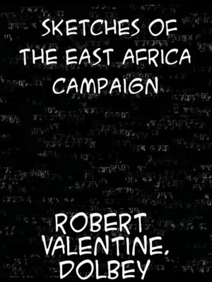 cover image of Sketches of the East Africa Campaign
